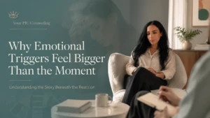 Emotional triggers can feel bigger than the event